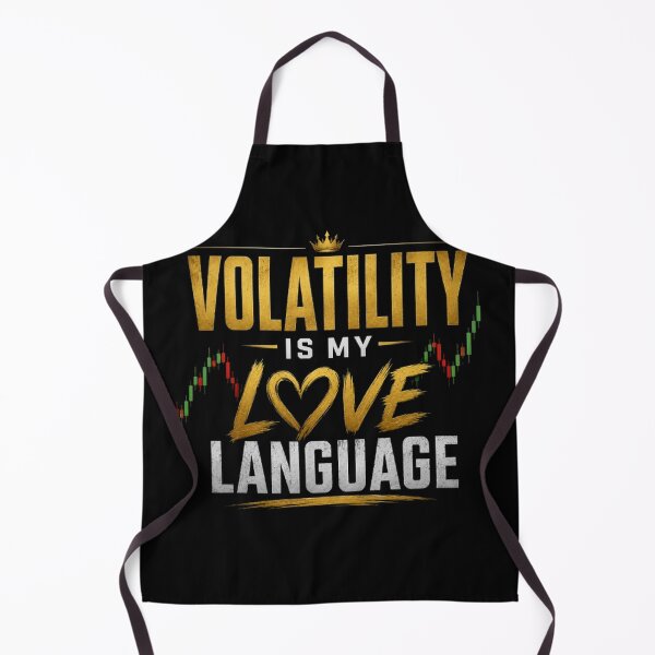 Item preview, Volatility Is My Love Language Forex Trading Quote Trader T-Shirt designed and sold by PipForgeStudio .