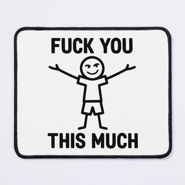 Item preview, Funny Stick Figure Fuck You This Much Sarcastic designed and sold by raedattia.