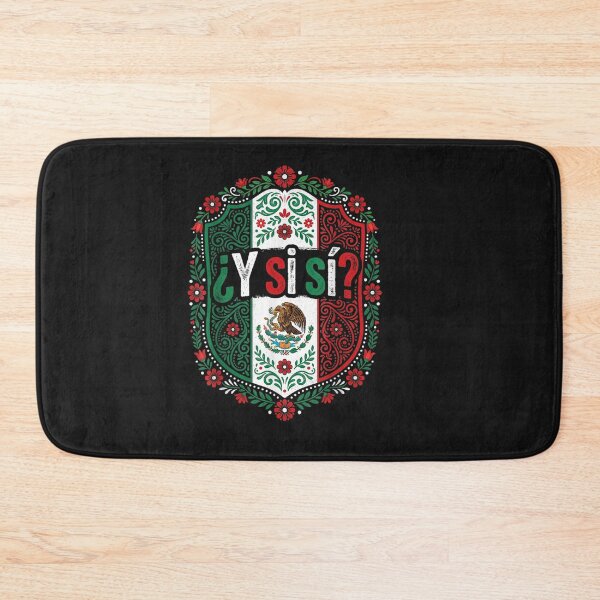 Item preview, Copy of ¿Y Si Sí? Mexico Y Si Sí Mexican Quote Funny designed and sold by ChristyLMayhew.