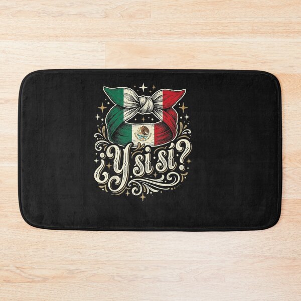 Item preview, Copy of ¿Y Si Sí? Mexico Y Si Sí Mexican Quote Funny designed and sold by ChristyLMayhew.