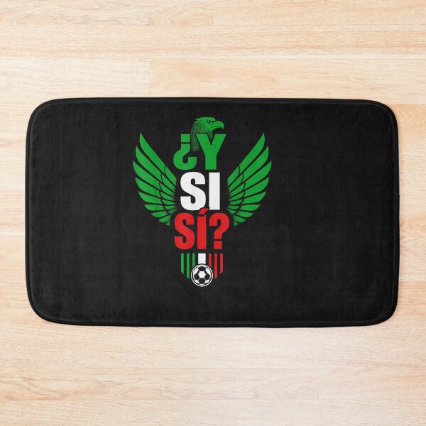 Item preview, ¿Y Si Sí? Mexico Y Si Sí Mexican Quote Funny designed and sold by ChristyLMayhew.