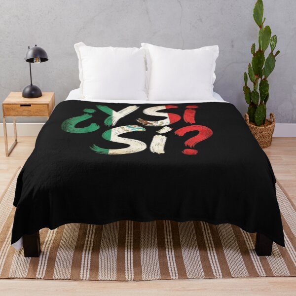 Item preview, ¿Y Si Sí? Mexico Y Si Sí Mexican Quote Funny designed and sold by ChristyLMayhew.