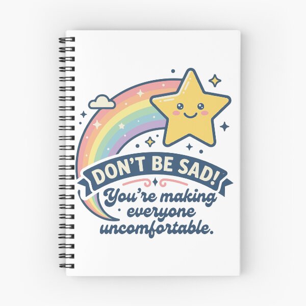 Item preview, Don't Be Sad You're Making Everyone Uncomfortable Cute Sarcastic designed and sold by raedattia.