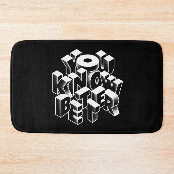 Item preview, You Know Better designed and sold by Kubala Designs.