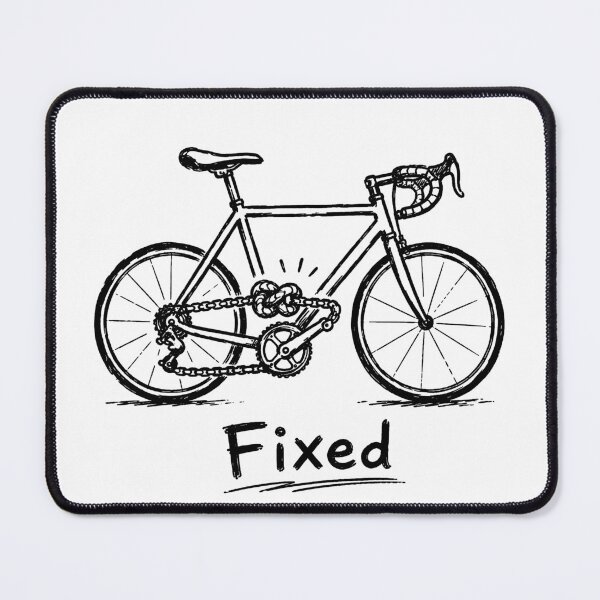 Item preview, Fixed Funny Cycling Bicycle Mechanic Road Bike Design designed and sold by MonkiFlipp.