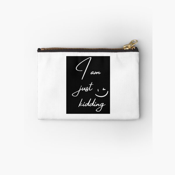 Item preview, I am kidding designed and sold by Santy2023.