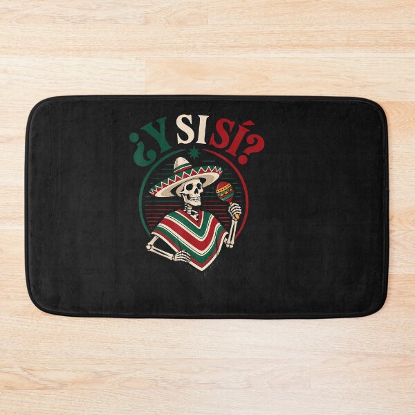 Item preview, ¿Y Si Sí? Mexico Y Si Sí Mexican Quote Funny designed and sold by ChristyLMayhew.