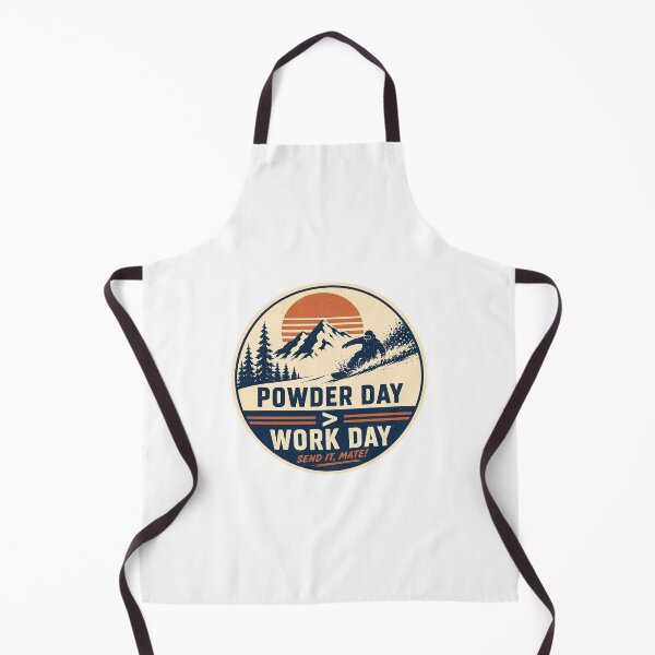 Item preview, Powder Day Greater Than Work Day Aussie Snow Sports Alpine Skiing and Snowboard Funny Humor designed and sold by Yellowriversss.