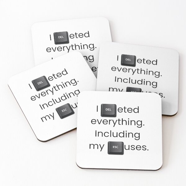 Item preview, I DELeted Everything Including My ESCuses Funny Keyboard designed and sold by lenalenspod.