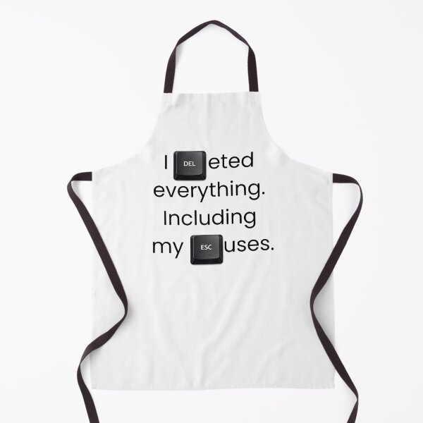 Item preview, I DELeted Everything Including My ESCuses Funny Keyboard designed and sold by lenalenspod.