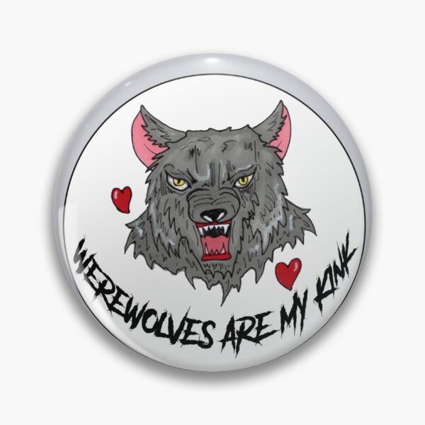 Item preview, Werewolves are my Kink designed and sold by LetZoeSpoilYou.