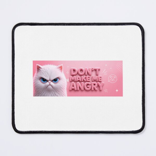Item preview, Dont make me angry-Cute Grumpy Fluffy cat designed and sold by nominiq.