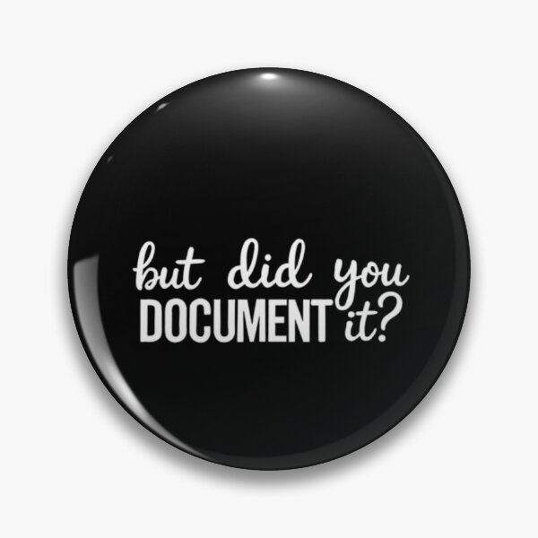 Item preview,  but Did You Document It designed and sold by Jacob noro.