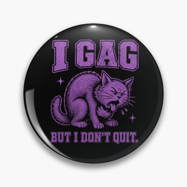 Item preview, I Gag But I Don’t Quit Funny Purple Cat designed and sold by MakmurMpxgo.