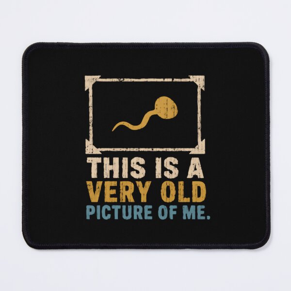 Item preview, This Is A Very Old Picture Of Me Funny Dad Joke Men designed and sold by HumansStuck12.