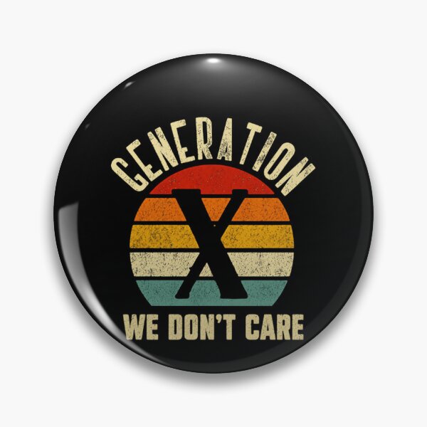 Item preview, Generation X We Don't Care Gen Xer Adult Humor designed and sold by HumansStuck12.