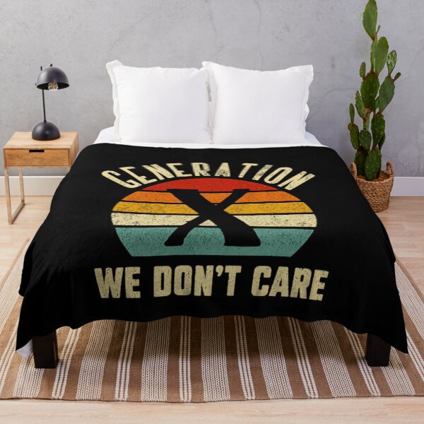 Item preview, Generation X We Don't Care Gen Xer Adult Humor designed and sold by HumansStuck12.