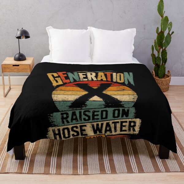 Item preview, Generation X Raised On Hose Water And Neglect Funny Gen X Sarcastic Childhood designed and sold by HumansStuck12.