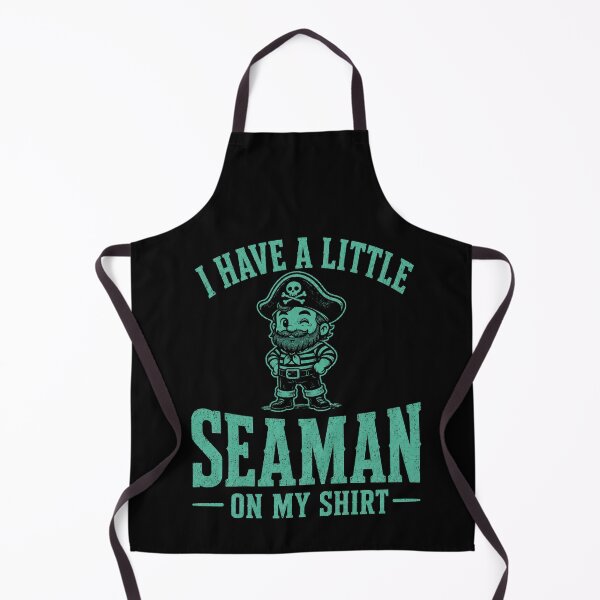 Item preview, I Have A Little Seaman Funny Nautical Pirate Pun designed and sold by MakmurMpxgo.