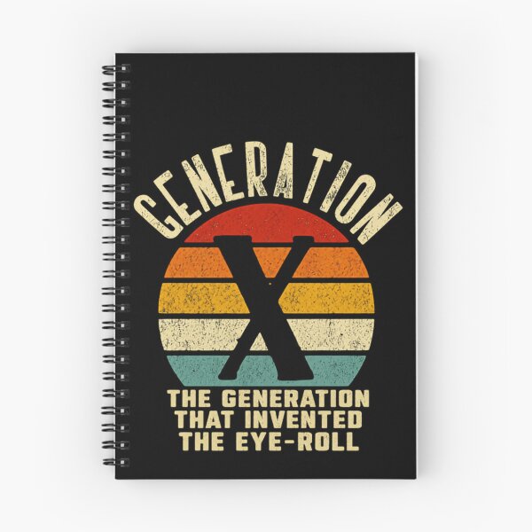 Item preview, Generation X The Generation That Invented The Eye-Roll Gen X Humor designed and sold by HumansStuck12.