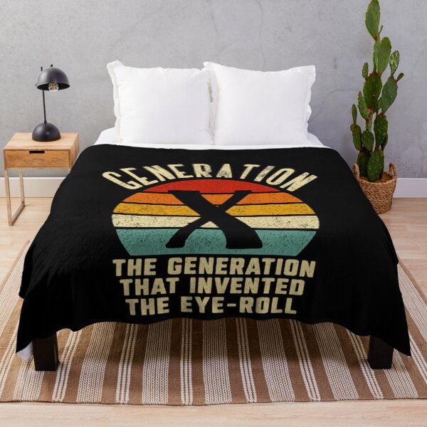 Item preview, Generation X The Generation That Invented The Eye-Roll Gen X Humor designed and sold by HumansStuck12.