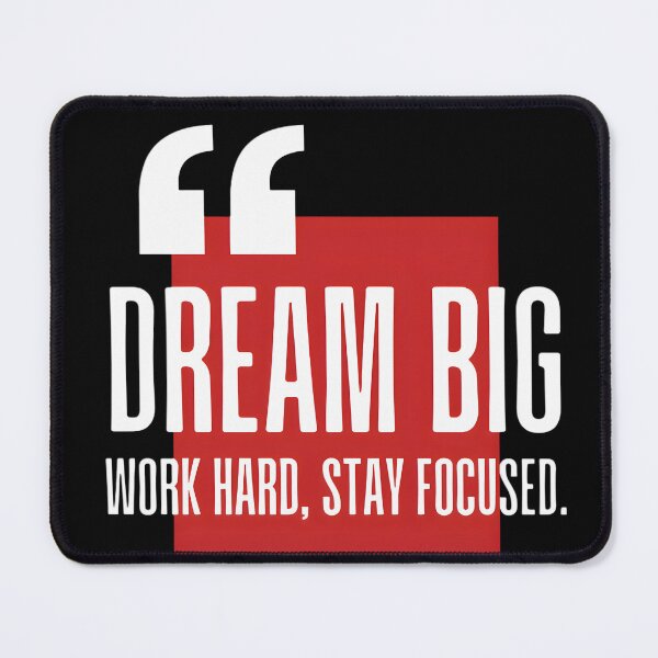 Item preview, Dream Big Work Hard Stay Focused Motivational Quote Art designed and sold by ThunderRed.