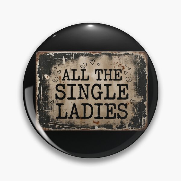 Item preview, All The Single Ladies Vintage Rustic Typography Design with Birds and Hearts Funny Quote Gift designed and sold by Anastasiia Yurevych.