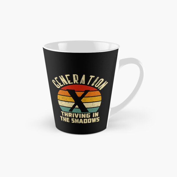 Item preview, Generation X Thriving In The Shadows Gen X Identity Pride designed and sold by HumansStuck12.