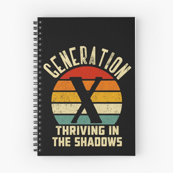 Item preview, Generation X Thriving In The Shadows Gen X Identity Pride designed and sold by HumansStuck12.
