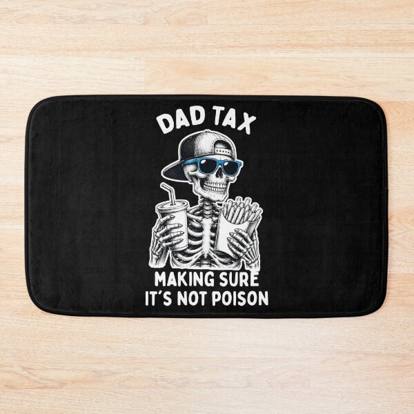 Item preview, Dad Tax Skeleton Funny Dad Jokes designed and sold by LounisArt.