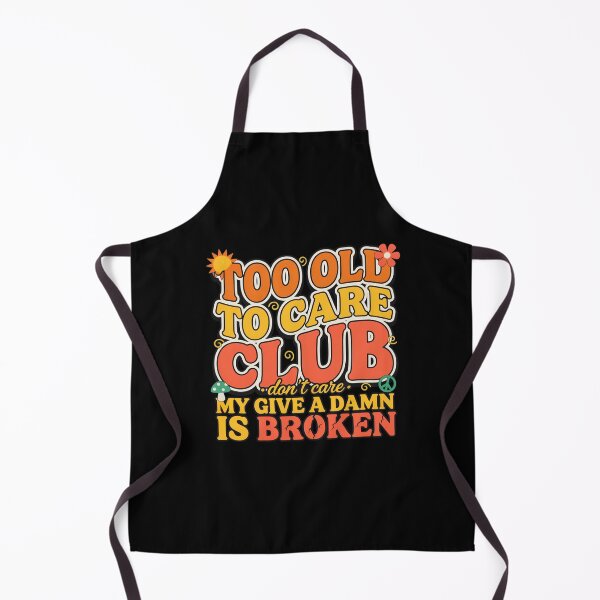 Item preview, Too Old to Care Club Retro Groovy Funny Retirement designed and sold by DONT ASK CLUB.