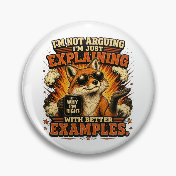 Item preview, I'm Not Arguing I'm Just Explaining With Better Examples Funny Fox Vintage T-Shirt designed and sold by Cavalier-org.