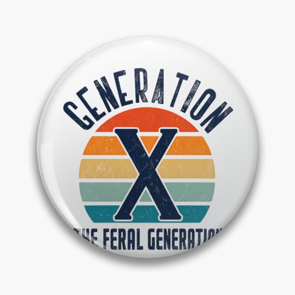 Item preview, Generation X The Feral Generation Gen X Identity Humor designed and sold by HumansStuck12.
