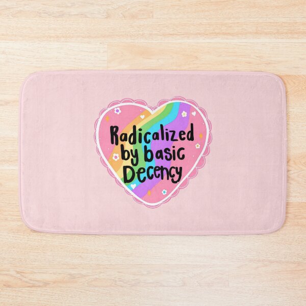 Item preview, Radicalized by Basic Decency Rainbow Heart Funny Equality Quote Design designed and sold by ronakris009.