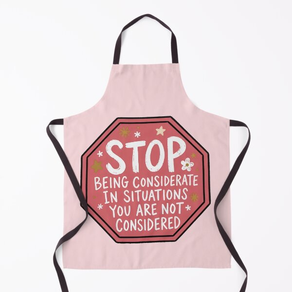 Item preview, Stop Being Considerate in Situations You Are Not Considered Boundary Reminder Quote designed and sold by ronakris009.
