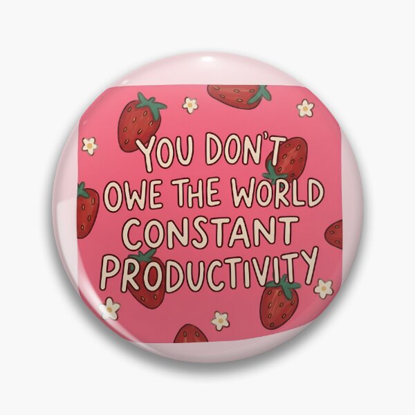 Item preview, Strawberry Mental Health Affirmation Anti Hustle Self Care Cute Design designed and sold by ronakris009.