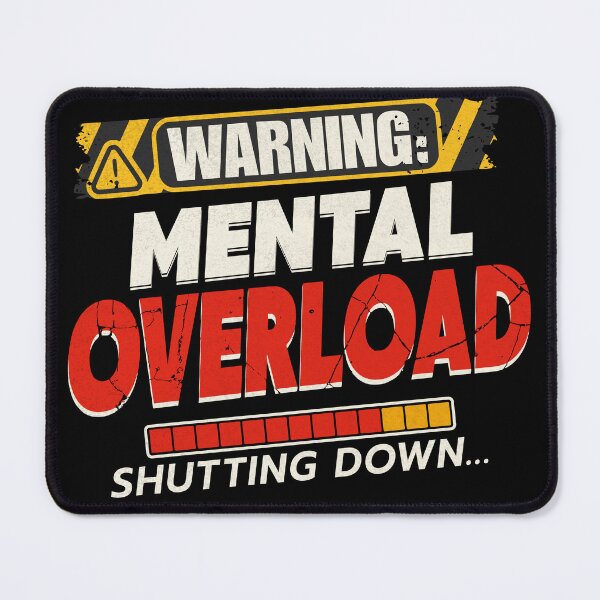 Item preview, Warning: Mental Overload Shutting Down Funny Sarcastic Design designed and sold by 1timelab.