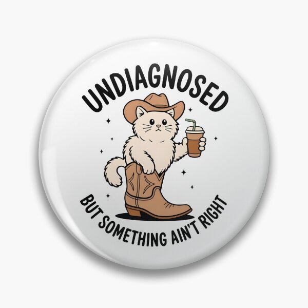Item preview, Undiagnosed But Something Ain't Right designed and sold by CharmiA Fox.