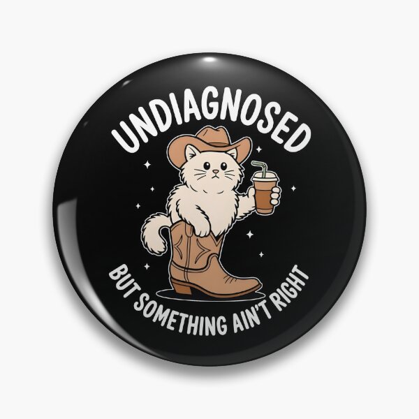 Item preview, Undiagnosed But Something Ain't Right designed and sold by CharmiA Fox.