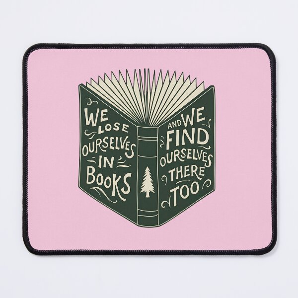 Item preview, We Lose Ourselves in Books Book Lover Reading Quote Literary Design designed and sold by ronakris009.