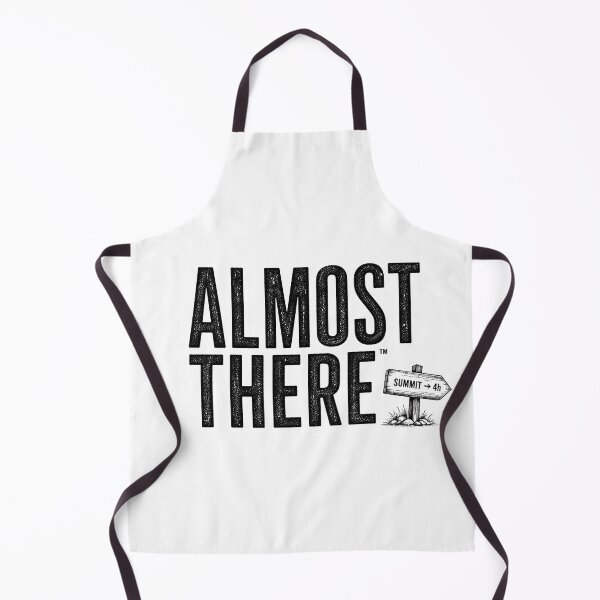 Item preview, Almost There Hiking Funny Outdoor Design designed and sold by Miles&Moments.