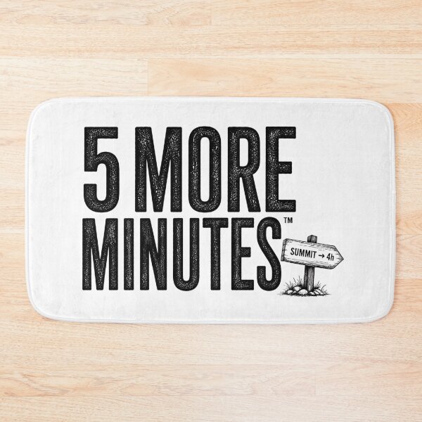 Item preview, 5 More Minutes Hiking Funny Outdoor Design designed and sold by Miles&Moments.