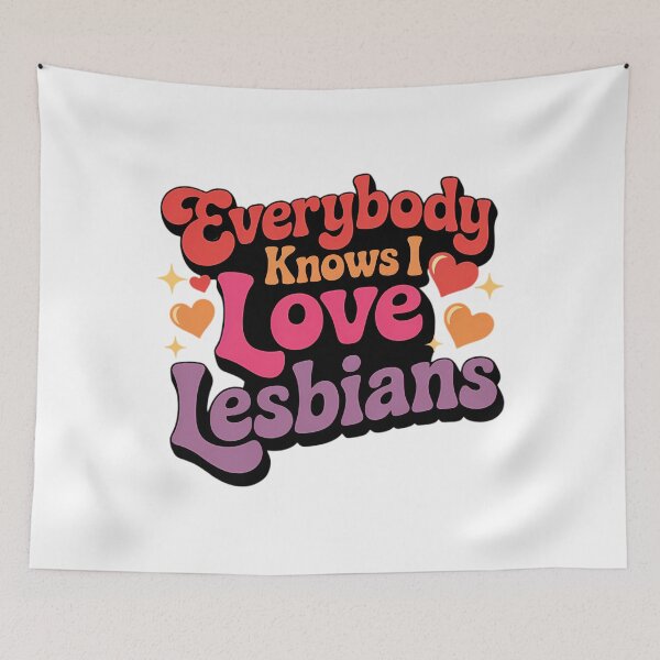 Item preview, Everybody Knows I Love Lesbians Heart LGBT Quote designed and sold by SapfireStuArt.