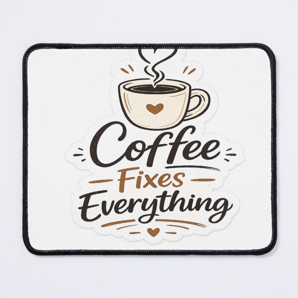 Item preview, Coffee Fixes Everything Sticker designed and sold by Genzfirevibes.