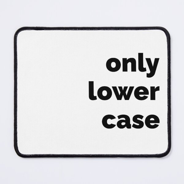 Item preview, Only lower case designed and sold by ArtistTejal.