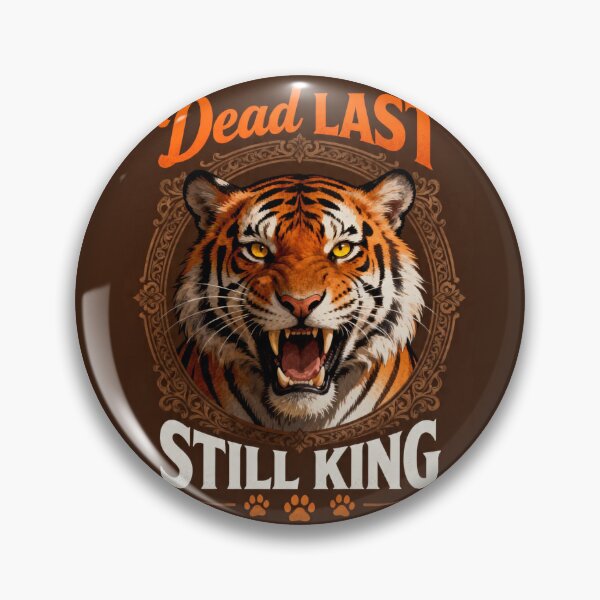 Item preview, Dead Last, Still King designed and sold by FYQDesign.