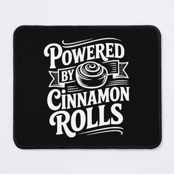 Item preview, Powered By Cinnamon Rolls designed and sold by Frank Ring.