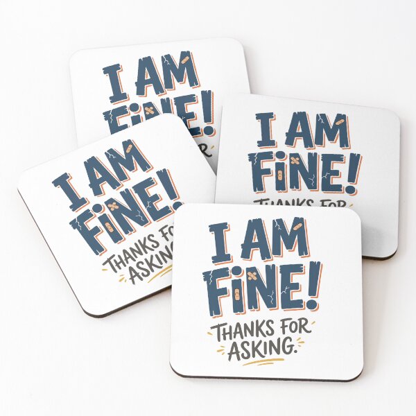 Item preview, Funny Sarcastic "I Am Fine! Thanks For Asking" Distressed Vector Art designed and sold by jfcreations.