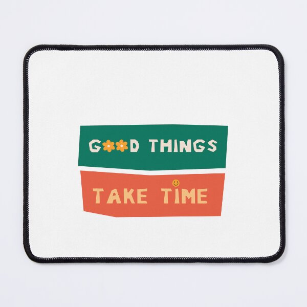 Item preview, Good Things Take Time Motivational Quote Inspirational Patience Mindset designed and sold by RetroMini2026.
