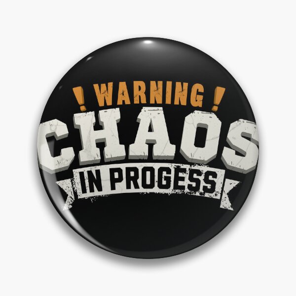 Item preview, Warning: Chaos In Progress Funny Sarcastic Graphic Design designed and sold by 1timelab.